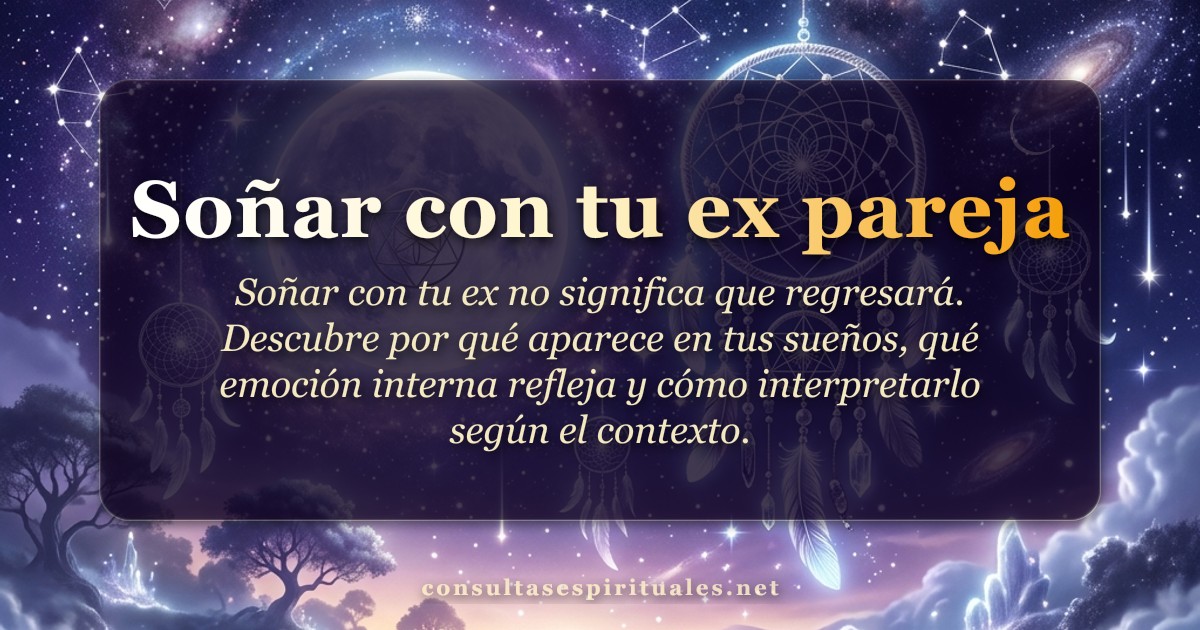 Qué significa soñar con tu ex pareja