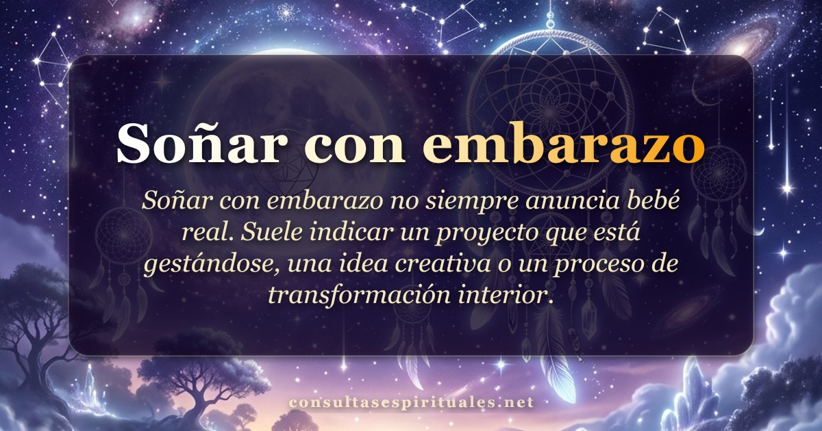 Soñar con un embarazo propio o ajeno